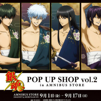 GINTAMA POP UP SHOP vol.2 in AMNIBUS STORE