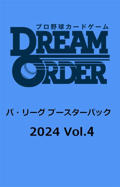 Professional Baseball Card Game DREAM ORDER Pacific League Booster Pack 2024 Vol. 4