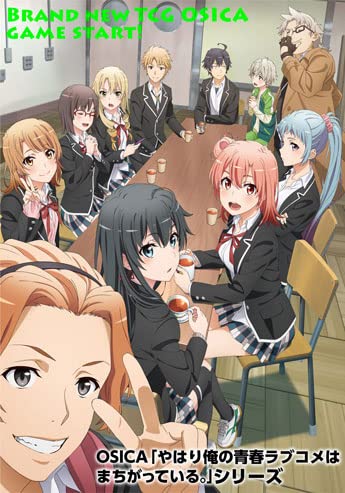 OSICA "Yahari Ore no Seishun Love-come wa Machigatteiru." Series Booster Pack