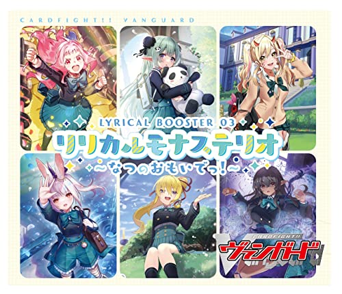 VG-D-LBT03 "Card Fight!! Vanguard" Lyrical Booster Vol. 3 Lyrical Monasterio -Natsu no Omoide!-
